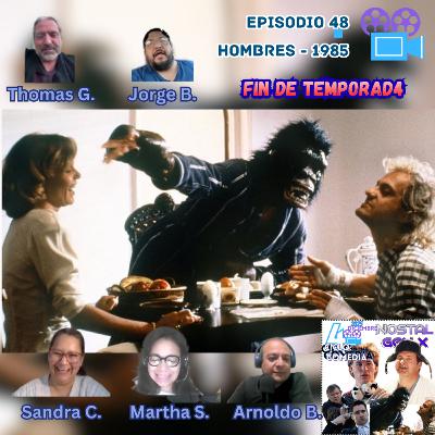 T4 E48, ¡Hay, estos Hombres!