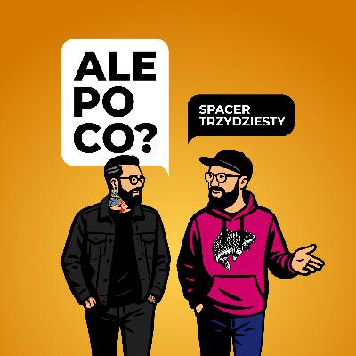 Spacer trzydziesty