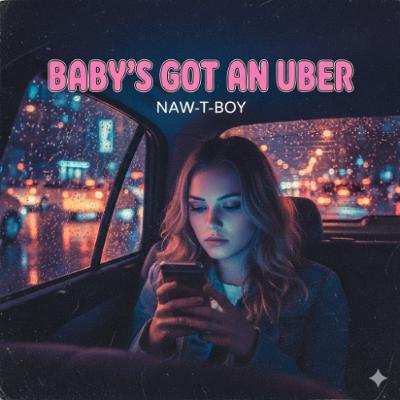 Baby’s got an UBER