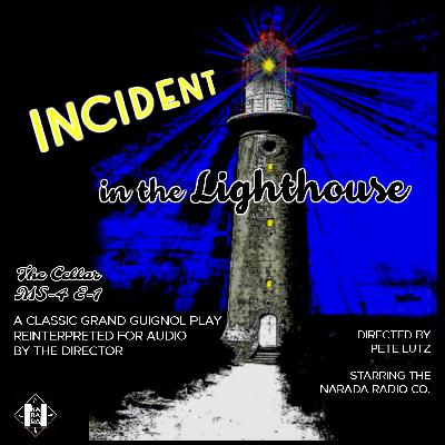 Incident in the Lighthouse by 63audio / Narada Radio Company