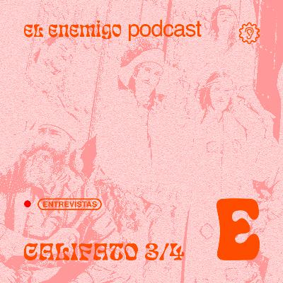 Entrevista: Califato 3/4 sobre "La Contraçeña" I El Enemigo Podcast