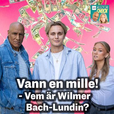 Wilmer Bach-Lundin: Från TikTok till miljonär Wilmer Bach-Lundin: Från TikTok till miljonär