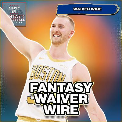 Moving On Sam Hauser? 40 Names TO Watch On The Fantasy Basketball Waiver Wire Moving On Sam Hauser? 40 Names TO Watch On The Fantasy Basketball Waiver Wire