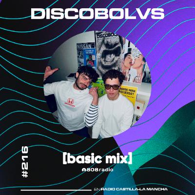 808 Radio: Basic Mix 216 – DISCOBOLVS