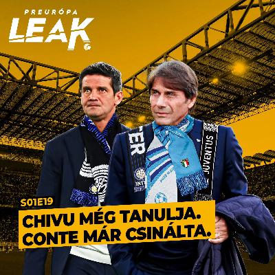Chivu még tanulja. Conte már csinálta! | PREurópa Leak - S01E19