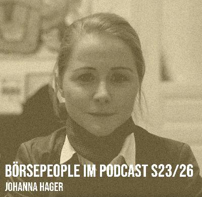 Börsepeople im Podcast S23/26: Johanna Hager Börsepeople im Podcast S23/26: Johanna Hager