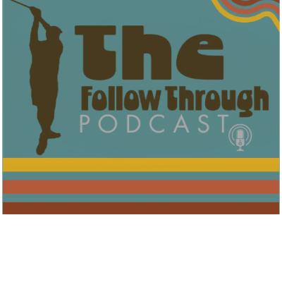 The Follow Through - Episode 1 (AUDIO): Daddy Mac