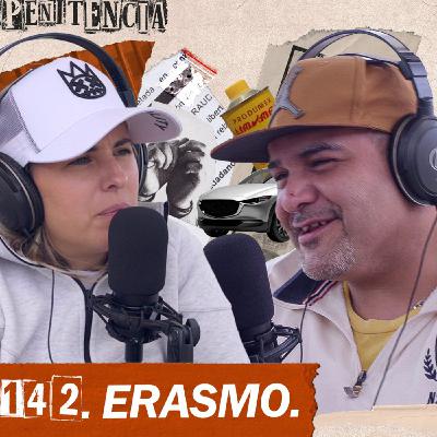 142. Obligué a mi mujer a venderse por drogas | Erasmo