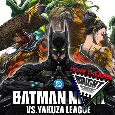 Home Theater Experience: Batman Ninja vs Yakuza League 4K