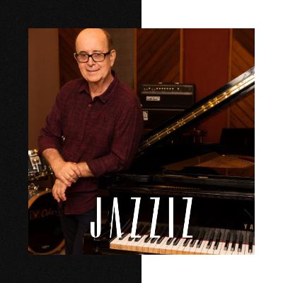 ANTONIO ADOLFO | The JAZZIZ Podcast