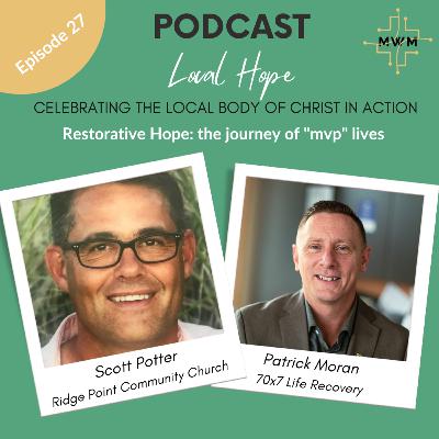 Restorative Hope: the journey of "mvp" lives