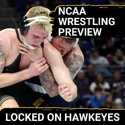 STREAKS: NCAA Wrestling Preview - Can Iowa CONTINUE Finalist Streak and FIGHT Back?