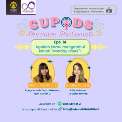 CUPODS | Eps. 14: Apakah kamu mengetahui istilah "Monday Blues"?