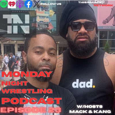 Monday Night Wrestling Podcast Ep023 | JACOB FATU!!!