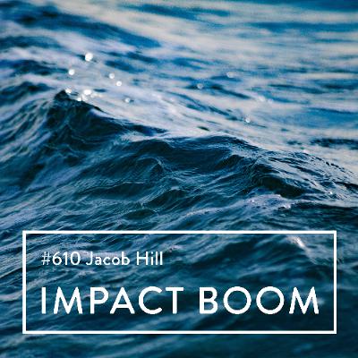 Episode 610 (2025) Jacob Hill On Inclusive Employment Driving Systemic Change In Criminal Justice