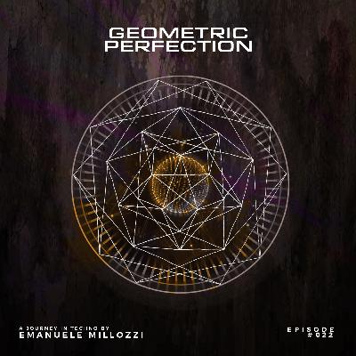 Emanuele Millozzi presents GEOMETRIC PERFECTION #022