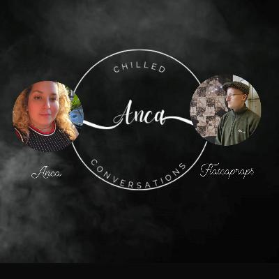 Episode 11 -Anca and Flatcapraps