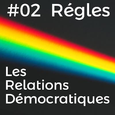 Épisode 2 / Règles chez les couples libres