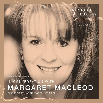 In conversation with Margaret Macleod
