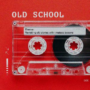 Old School - Parable of the Talents