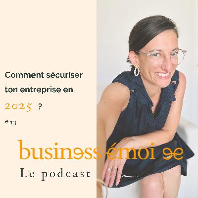 15 - Comment sécuriser ton entreprise en 2025 ?