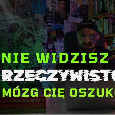 Jak programujesz rzeczywistość, nawet o tym nie wiedząc! Jak programujesz rzeczywistość, nawet o tym nie wiedząc!