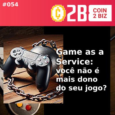 Game as a Service: você não é mais dono do seu jogo?