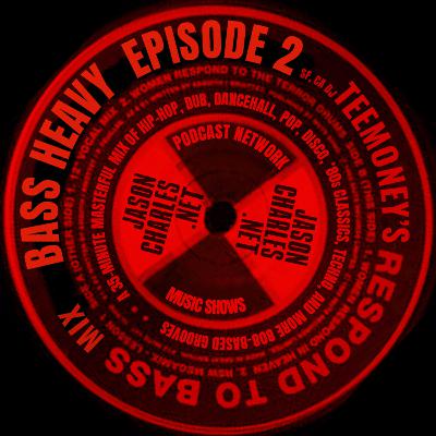 BASS HEAVY Episode 2 Respond 2 Bass Mix by Teemoney BASS HEAVY Episode 2 Respond 2 Bass Mix by Teemoney
