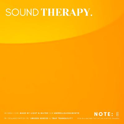 Sound Therapy: Note E