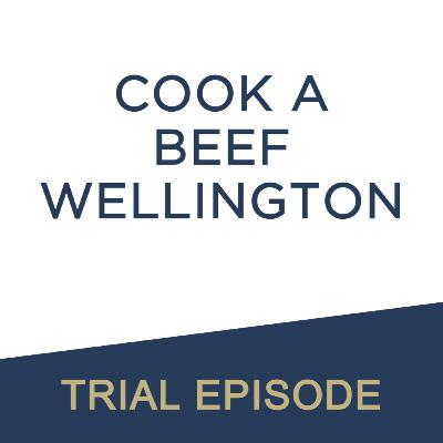 Trial: Chef - Cook a Beef Wellington