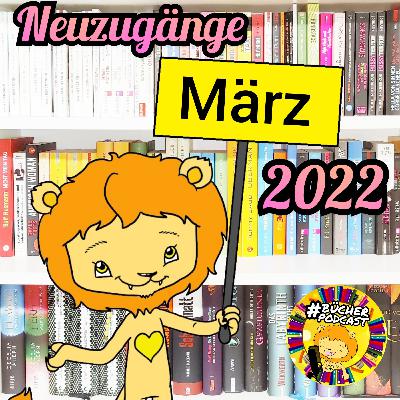 Neuzugänge März 2022