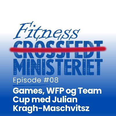 Games, WFP og Team Cup med Julian Kragh-Maschvitsz