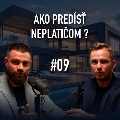 NEPLATIACI NÁJOMNÍK! AKO MU PREDÍSŤ ? #09