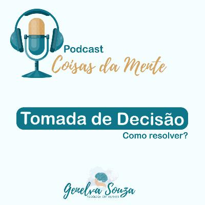Tomada de Decisão. Como resolver? Tomada de Decisão. Como resolver?