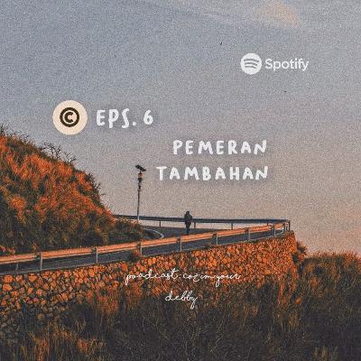 Eps.6 pemeran tambahan