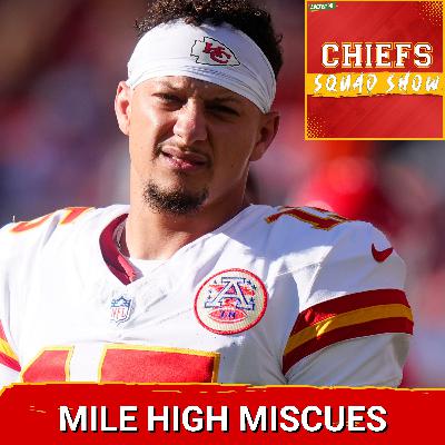 CHIEFS SQUAD SHOW: Penalties and miscues BURY Kancas City in critical game against Denver Broncos