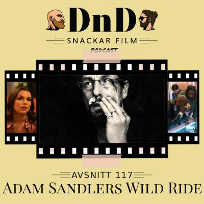 117. Adam Sandlers wild ride (Uncut gems, 2019)