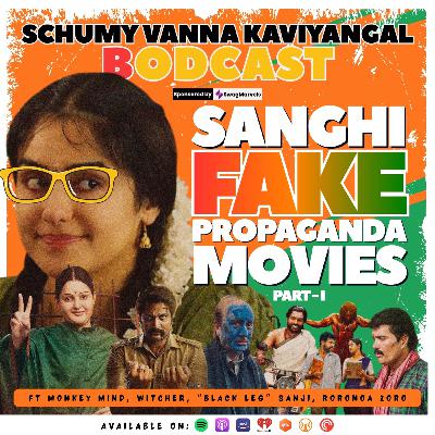 S09E09:- Sanghi Fake Propaganda Movies
