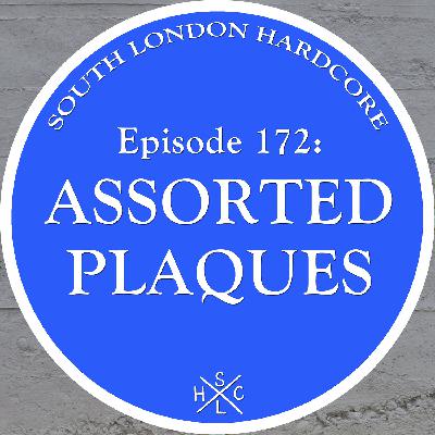 Episode 172: Assorted Plaques