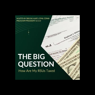 TBQ 32 - How Are My RSUs Taxed
