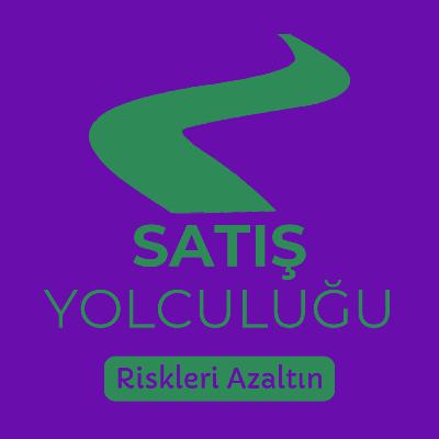 Satış Risklerini Azalt | SKKK 10 | Satış Yolculuğu