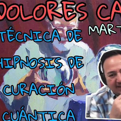 DOLORES CANNON, LO QUE NO SABÍAS DE LA TÉCNICA DE HIPNOSIS DE CURACIÓN CUÁNTICA, MARTÍN RIVERA 2026