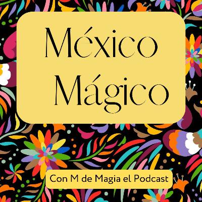 México Mágico