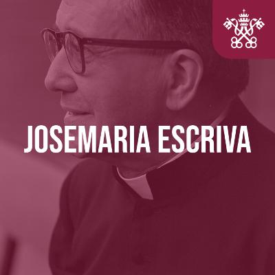 St Josemaria Escriva (Audiobook)