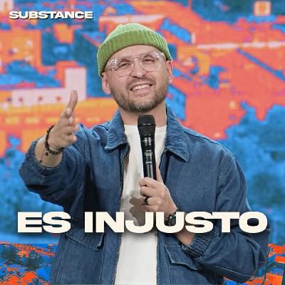Episode 291: Es Injusto | Isaac Cortés