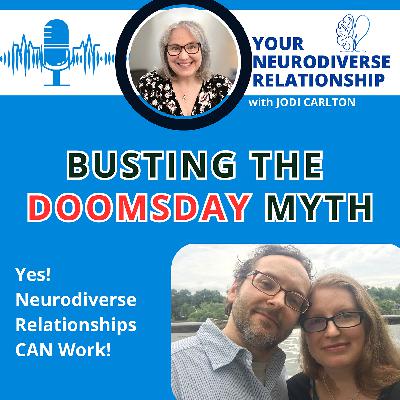 Busting the Doomsday Myth: Yes, Neurodiverse Relationships CAN Work