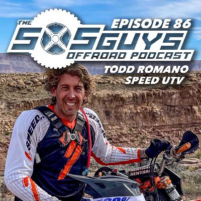 Episode 86: Todd Romano of Speed UTV Episode 86: Todd Romano of Speed UTV