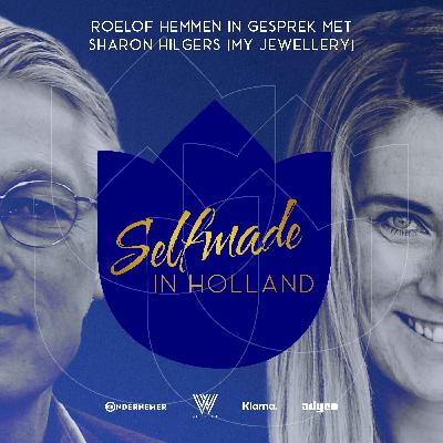 Afl. 4 - Sharon Hilgers in gesprek met Roelof Hemmen | Selfmade in Holland