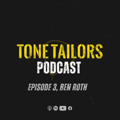 Ben Roth - Kaleidoscope Recording Studio, Making Music, Business & More | Tone Tailors Podcast Ep.03