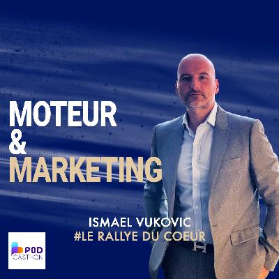 Le Rallye du Cœur : comment un événement automobile a levé plus de 2 millions d’euros ft. Ismaël Vukovic